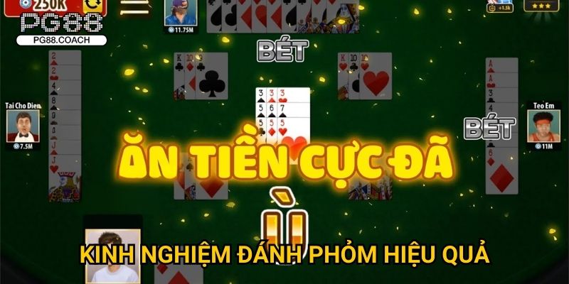 Phỏm chiến thuật chơi bài cực chất tại Pg88 3 Kinh nghiệm đánh Phỏm hiệu quả