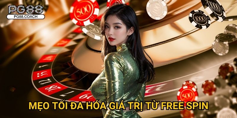 Ưu đãi đổi free spin săn thưởng slot cực lớn tại Pg88 3 Mẹo tối đa hóa giá trị từ free spin