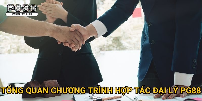 Đại Lý Pg88 – Cơ Hội Hợp Tác Và Kinh Doanh Bền Vững 2025 1 Tổng quan chương trình hợp tác đại lý Pg88